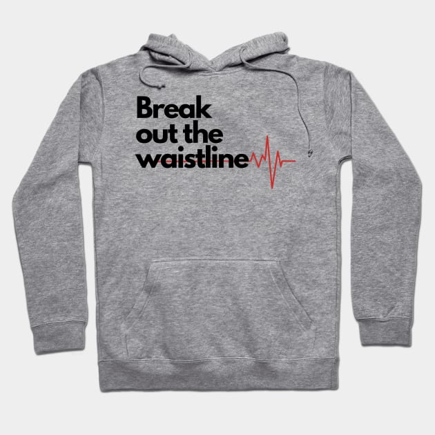 Break Out The Waistline Featuring Heartbeat Pulse Hoodie by Dear Waistline